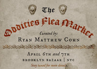 The Oddities Flea Market curated by Ryan Matthew Cohn