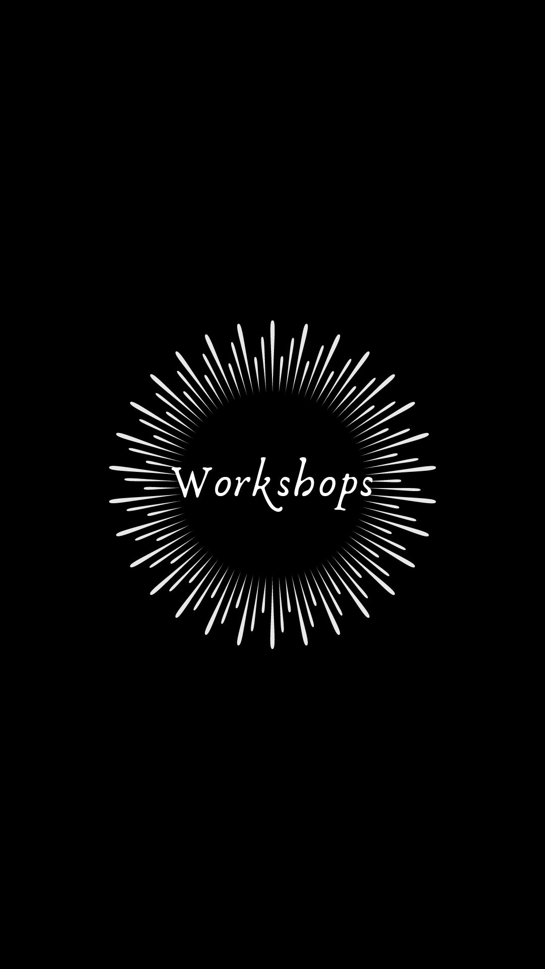 Workshops